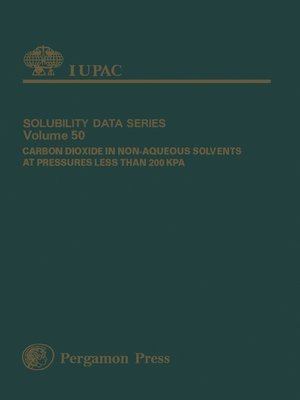 cover image of Carbon Dioxide in Non-aqueous Solvents at Pressures Less Than 200 KPA